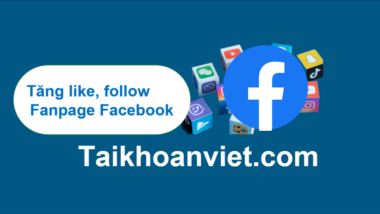 Tăng 3000 like trang fanpage Facebook, like người dùng Việt